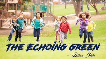 The Echoing Green—William Blake