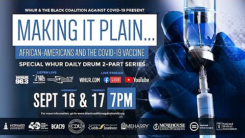 Making it plain… African-Americans and the COVID-19 vaccine, PART 1