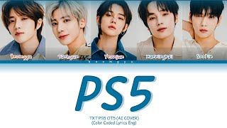 TXT PS5 Lyrics (Color Coded Lyrics) OT5 Ai Cover