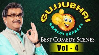 Gujjubhai Comedy Express Vol 4 Siddharth Randeria S Best Comedy Scenes Compilation