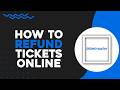 How To Refund Ticketmaster Tickets Online (Easiest Way)