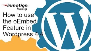 How to use the oEmbed Feature in WordPress 4.4