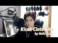 Hafiz Suip - Kisah Cinta Kita (Live Cover by HAN BYUL)