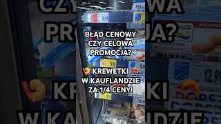 Błąd cenowy czy celowa promocja? Krewetki w Kauflandzie za 1/4 ceny. Idealne na grill na majówkę! Resimi