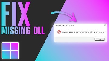How To Fix Missing DLL Files In Windows 11 & 10 - Full Guide