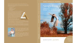 Slings Essentials Book + Video Library for Embodied Learning by Karin Gurtner