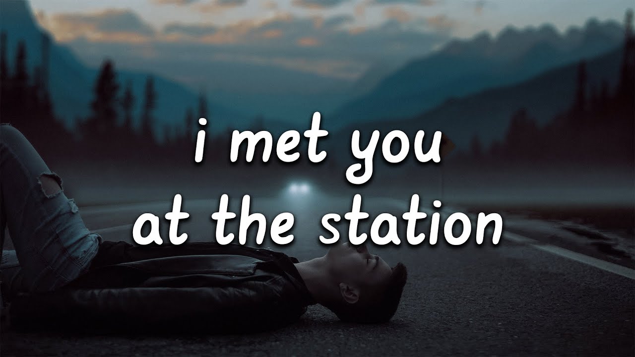 Addict. & Rewind - I Met You At The Station (Lyrics)