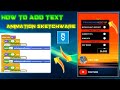 how to make text animation in skeshtware free fire injector