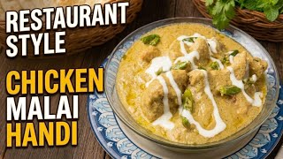 Soft & Creamy Chicken Malai Handi Recipe | Secret Dawat Recipe Your Perfect Plate screenshot 1