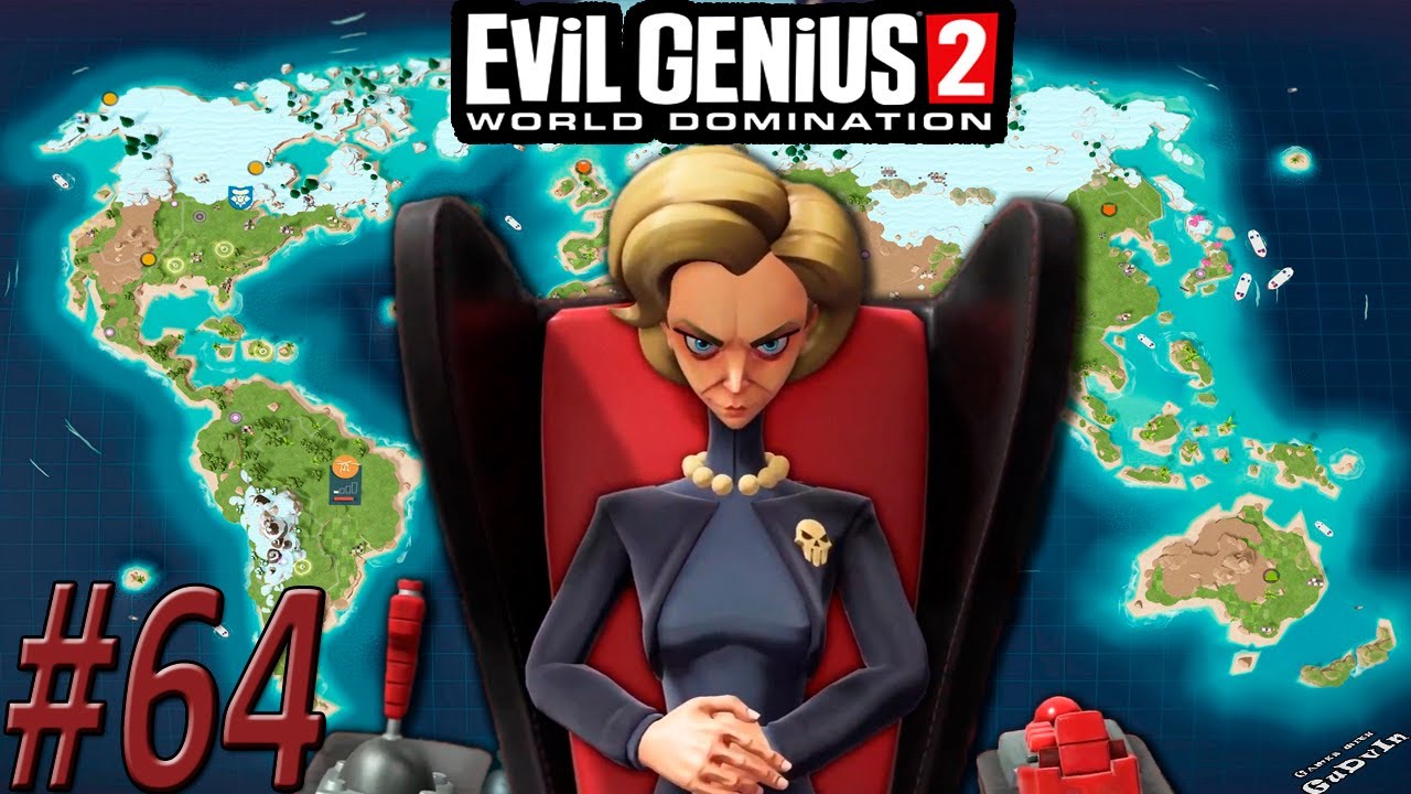 Evil Genius 2: World Domination (2 сезон). Часть 64 "Потерянное терпение"