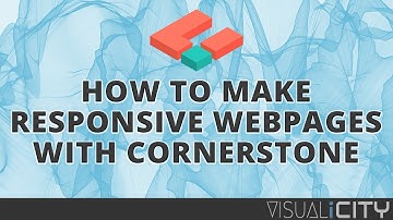 How To Make a Website Responsive Using Cornerstone for Wordpress (Part 1)