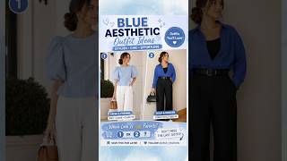 💙 Blue Aesthetic Outfit Ideas Every Girl Should Save ✨💖 #shorts
