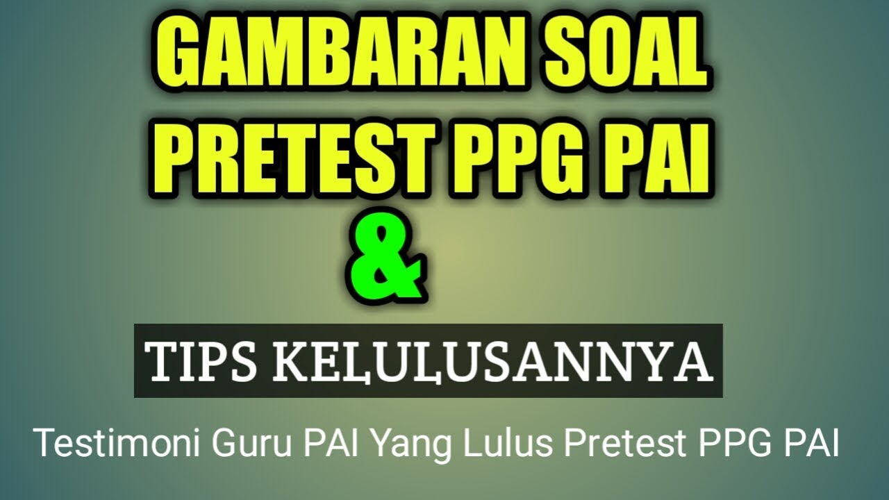 Latihan Soal Tes Ppg Jenjang Smp