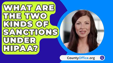 What Are The Two Kinds Of Sanctions Under HIPAA? - CountyOffice.org