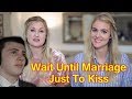 Why I Waited Until Marriage For My First Kiss (Reacting To Girl Defined)