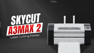 Skycut A3MAX 2 Label Cutting Plotter | Auto Feed Sheet Cutter | Skycut Pakistan