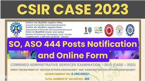 CSIR CASE AO & ASO SYLLABUS || TOTAL POST - 444 || CSIR 2023 NOTIFICATION OUT ||CSIR POST SYLLABUS |