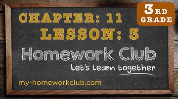 Homework Help Common Core Math Grade 3 Chapter 11 Lesson 3 - part 1