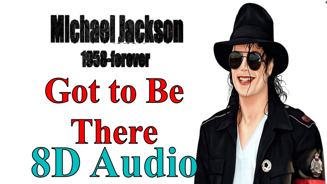 Michael Jackson Got to Be There (8D Audio) Got To Be There (1972) Album Song 8D YouTube