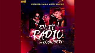 Victor Cibrian X Natanael Cano - En El Radio Un Cochinero (Lluvia De Balas) [Audio No OFICIAL]
