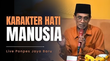 Live Ponpes Jaya Baru (Karakter Hati Manusia)