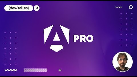 Angular PRO: Lleva tus bases al siguiente nivel - Video promocional