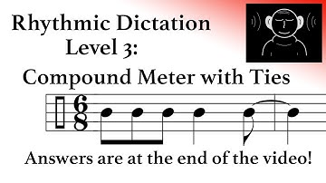 Rhythmic Dictation #45 - Compound Meter with Ties