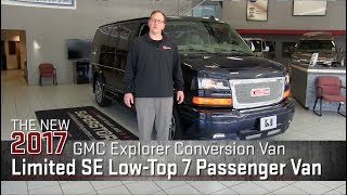 New 2017 GMC Explorer Conversion Van: Limited SE Low Top 7 Passanger -  White Bear Lake Superstore