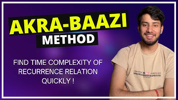 What is Akra-Baazi Method? - Solve Recursion Probelm WIthout Master