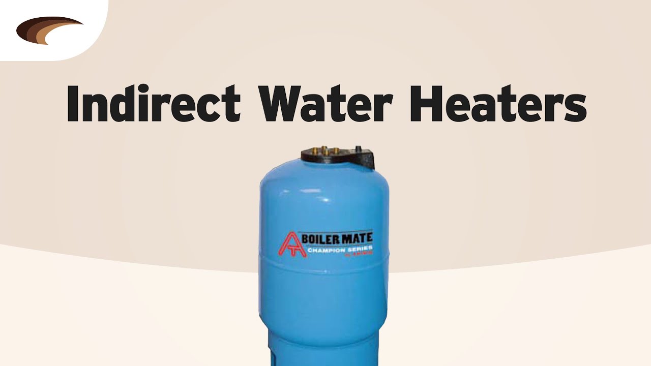 How does a boiler and indirect heater work