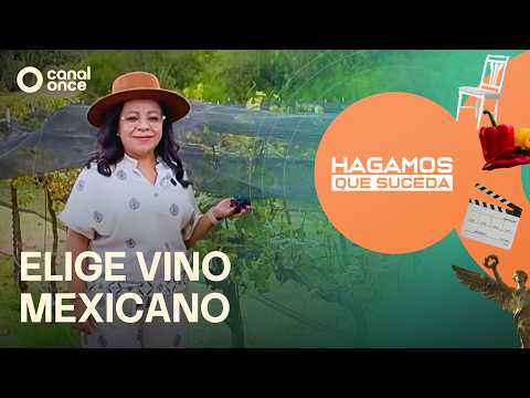 Let's Make It Happen - Choose Mexican Wine (09/26/2026)