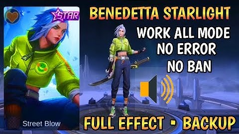 Skin Script Benedetta Starlight Street Blow Full Effect | Fixed Skill Sounds Patch Beatrix | MLBB