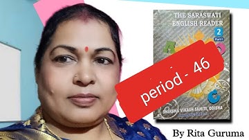 The Saraswati English Reader class2 part 1 period 46
