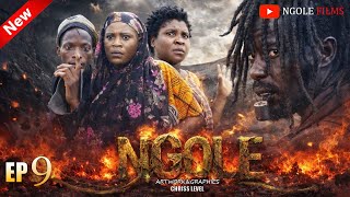 Ngole Ep  9