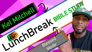 Let’s talk about Blessed Mode | Youth Pastor Kel Mitchell