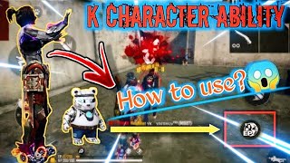How to use K character double ability properly?||K character EP and HP boost||#rahulgamersleague
