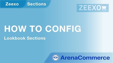 How to config Lookbook Sections - Arena Commerce