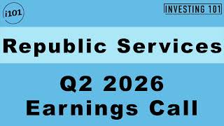 Republic Services Q2 2026 Earnings Call Waste Recycling Volume Pricing Discipline Drive Cash