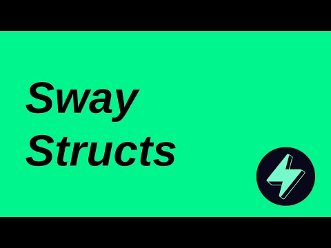 Structs | Sway