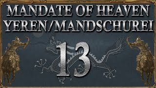 Mandate of Heaven Yeren/Mandschurei 13 Rebellensturm (Let's Play / Europa Universalis IV / Deutsch)