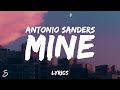 Antonio Sanders - MINE (Lyrics)