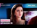 Never Say Goodbye Episode 91 | Indian Drama Preview