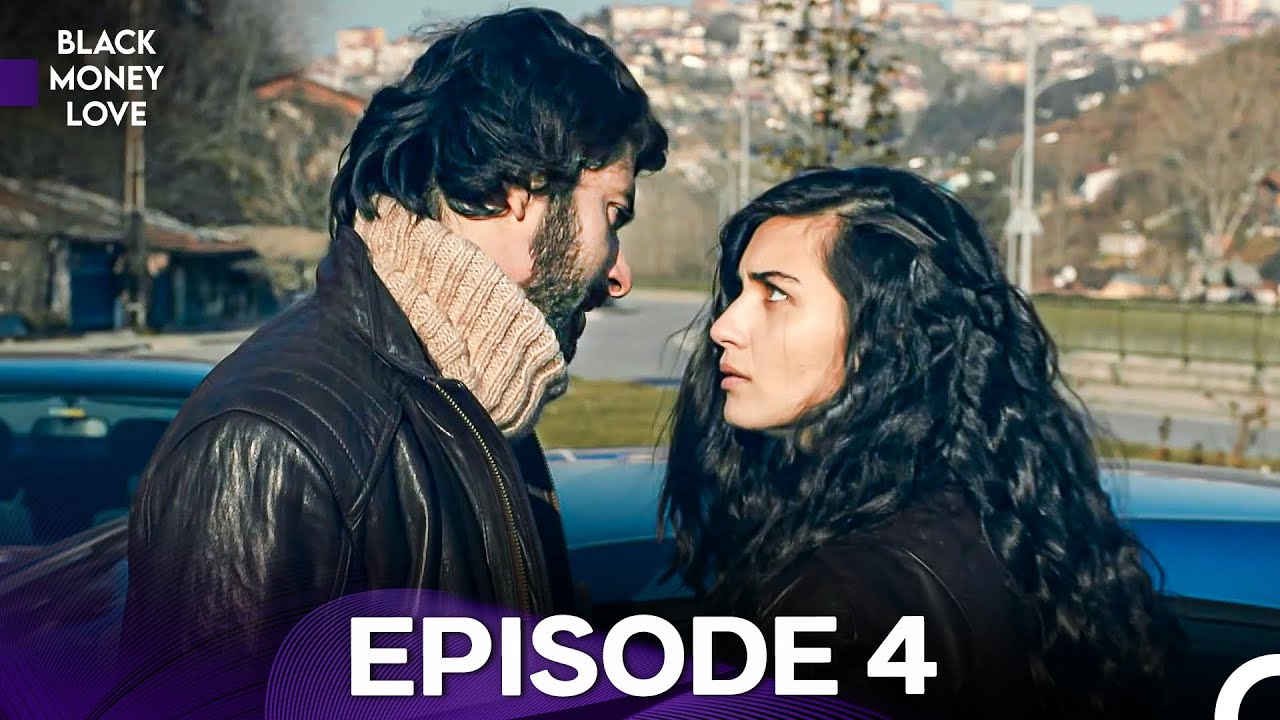 Black Money Love Episode 4 (English Dubbed) - FULL HD