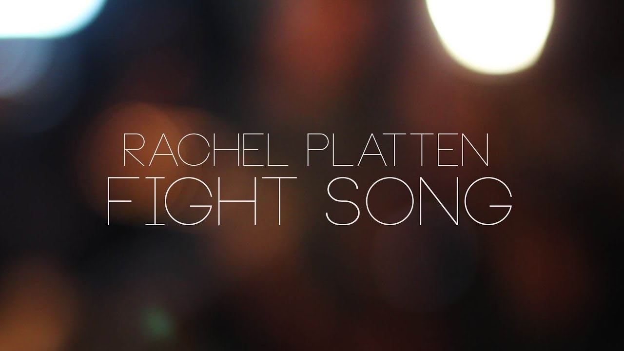 Fight Song (Rachel Platten song) - lyrics - YouTube