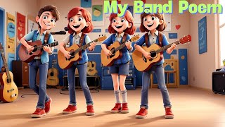 My Band Poem | Rhymes for kids#poem #happykidz