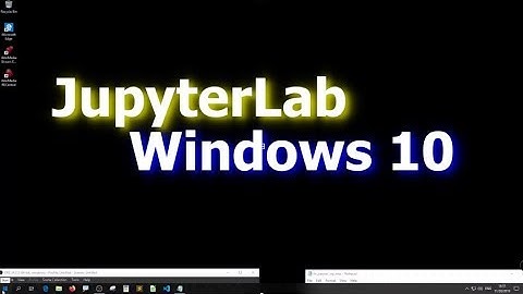 Install JupyterLab On Windows 10 In  Python Virtual Environment | Python 3.7.4 | 2019