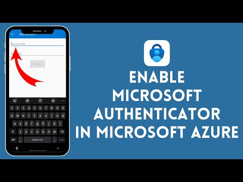 How to Enable Microsoft Authenticator in Microsoft Azure (2024)