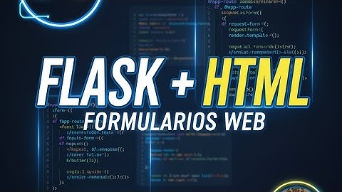 Como hacer un formulario usando python