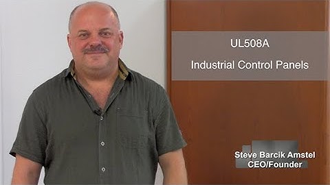 UL 508A Standard for Industrial Control Panels Overview with High Tech Design Safety