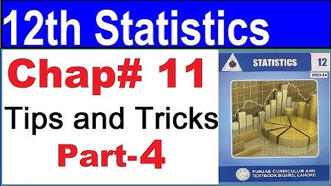 Tips and tricks part 4, chapter 11 sampling techniques and distributions,2nd year statistics,ics p 2